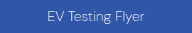 EV Testing Flyer