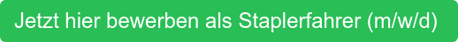 Jetzt hier bewerben als Staplerfahrer (m/w/d) 