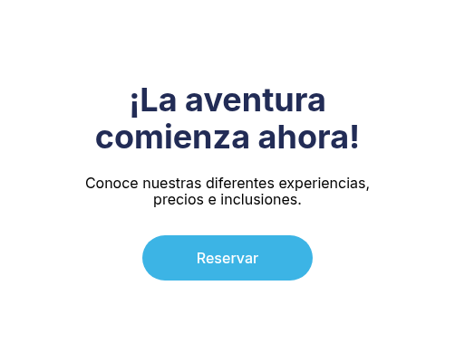 ¡La aventura comienza ahora!