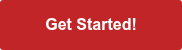 Get Started!