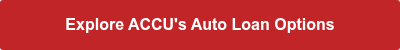 Explore ACCU's Auto Loan Options