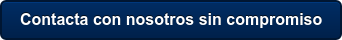 Contacta con nosotros sin compromiso