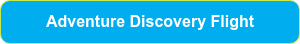 Adventure Discovery Flight