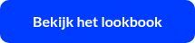<span style="color: #ffffff;">Bekijk het lookbook</span>