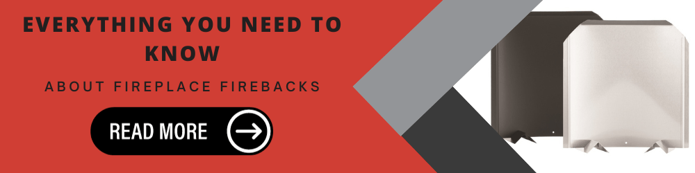 A call to action banner which leads to the "Everything You Need to Know about Fireplace Firebacks" article.