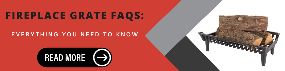 A call to action banner which leads to the "Fireplace Grate FAQs: Everything You Need to Know" article.