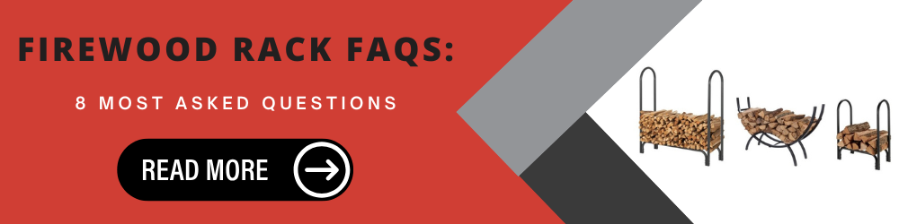 A call to action banner which leads to the "Firewood Rack FAQs: 8 Most Asked Questions" article.