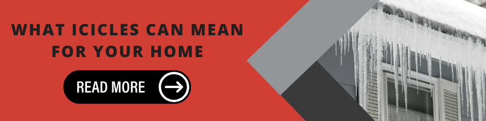 What Icicles Can Mean for Your Home