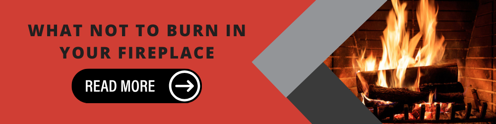 What NOT to Burn in Your Fireplace