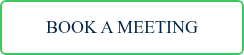 BOOK A MEETING