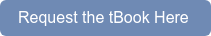 Request the tBook Here 