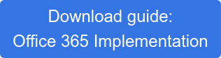 Download guide: Office 365 Implementation