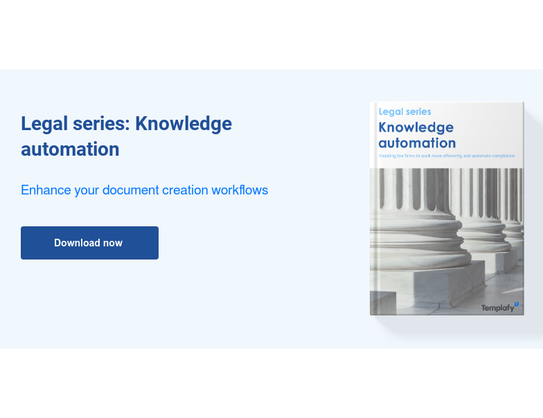 Legal series: Knowledge automation Enhance your document creation workflows Download now