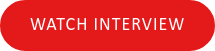 WATCH INTERVIEW