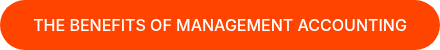 THE BENEFITS OF MANAGEMENT ACCOUNTING