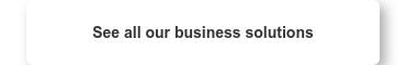 See all our business solutions