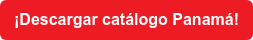 ¡Descargar catálogo Panamá!
