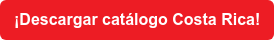 ¡Descargar catálogo Costa Rica!