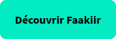 Découvrir Faakiir