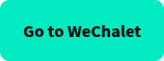 Go to WeChalet