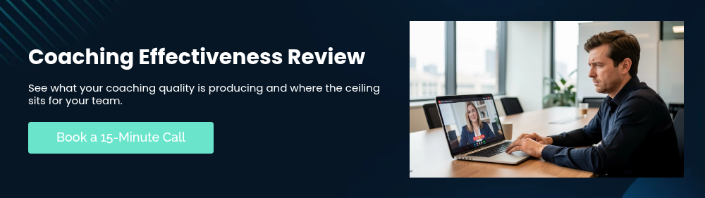 Coaching Effectiveness Review &nbsp; See what your coaching quality is producing and where the ceiling sits for your team.