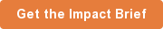 Get the Impact Brief