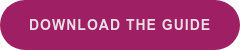 DOWNLOAD THE GUIDE