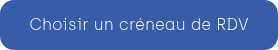 Choisir un créneau de RDV