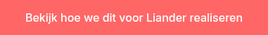 Bekijk hoe we dit voor Liander realiseren