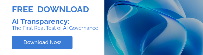 FREE&nbsp; DOWNLOAD AI Transparency: The First Real Test of AI Governance &nbsp;