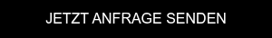 JETZT ANFRAGE SENDEN