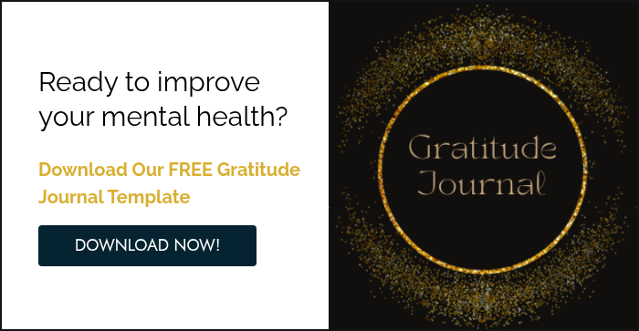 Ready to improve your mental health?   Download Our FREE Gratitude Journal Template