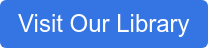 Visit Our Library