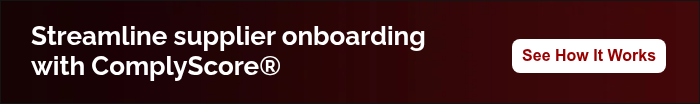 Streamline supplier onboarding with ComplyScore®