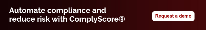 Automate compliance and reduce risk with ComplyScore®