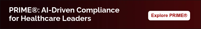 PRIME®: AI-Driven Compliance for Healthcare Leaders