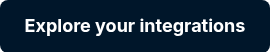 <strong>Explore your integrations</strong>