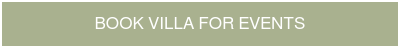 BOOK VILLA FOR EVENTS