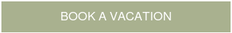 BOOK A VACATION