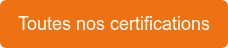 Toutes nos certifications
