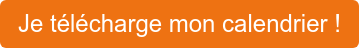 Je télécharge mon calendrier !