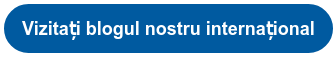 Vizitați blogul nostru internațional