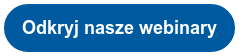 Odkryj nasze webinary