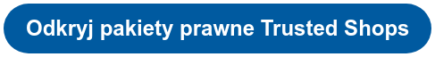 Odkryj pakiety prawne Trusted Shops