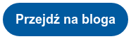 Przejdź na bloga