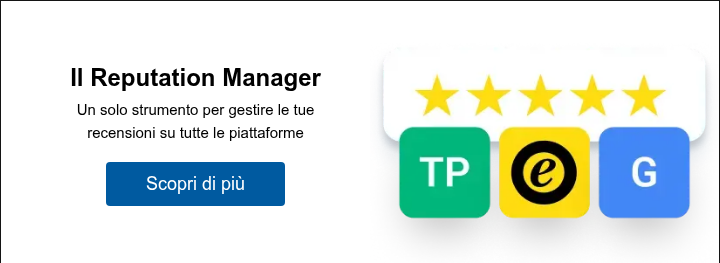 Il Reputation Manager Un solo strumento per gestire le tue recensioni su tutte le piattaforme  
