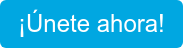 ¡Únete ahora!