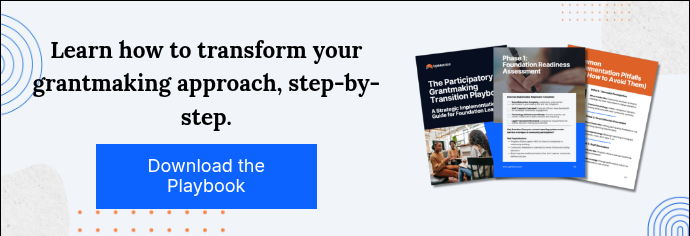 Learn how to transform your grantmaking approach, step-by-step.