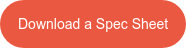 Download a Spec Sheet