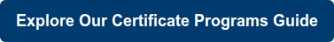 Explore Our Certificate Programs Guide
